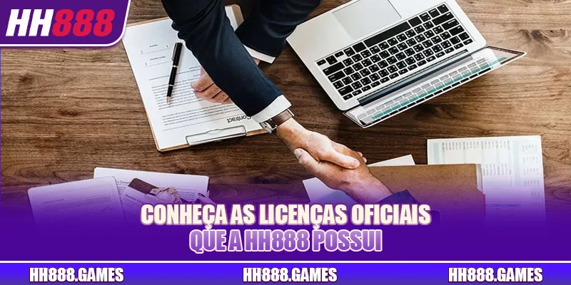 Conheça as licenças oficiais que a HH888 possui
